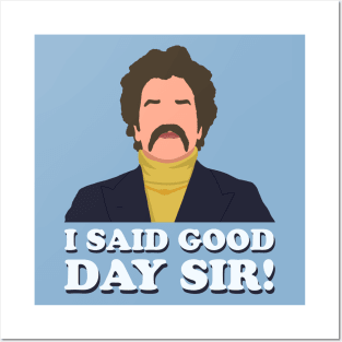 I said good day sir! Posters and Art